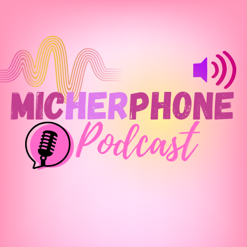 MicHERphone, the LeadHER podcast